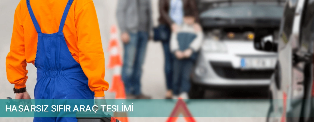 Seferihisar İlçemi Hasarsız Sıfır Araç Teslimi